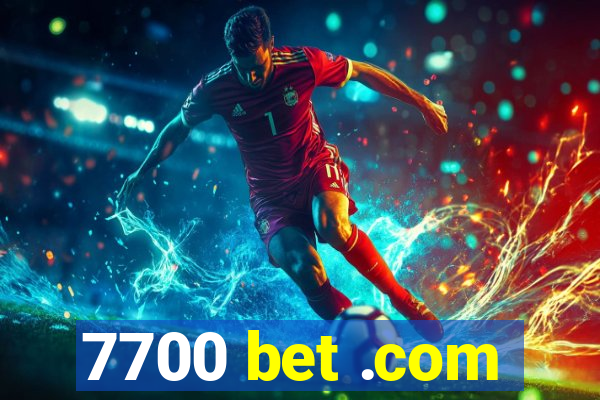 7700 bet .com